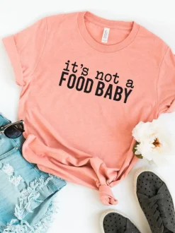 Its Not A Food Baby Women's Graphic Tee, Sunset